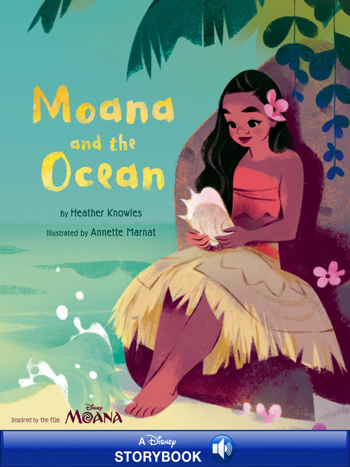 Title details for Moana and the Ocean by Heather Knowles - Wait list